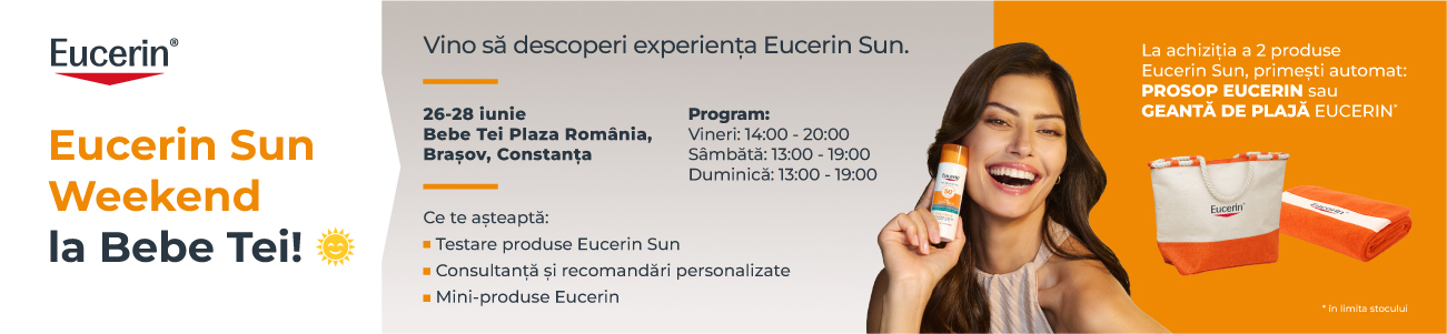 Eucerin Sun Weekend Bebe Tei Plaza Romania Constanta Brasov